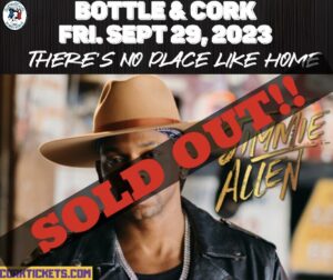 SOLD OUT -Jimmie Allen – There’s No Place Like Home