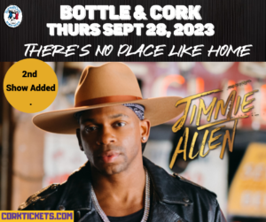 SOLD OUT – JIMMIE ALLEN- THERE’S NO PLACE LIKE HOME 2ND SHOW